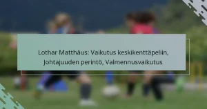 Lothar Matthäus: Vaikutus keskikenttäpeliin, Johtajuuden perintö, Valmennusvaikutus